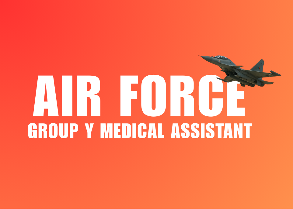 AIRFORCE - MEDICAL ASSISTANT